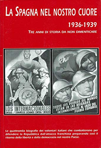 La Spagna nel nostro cuore 1936-1939