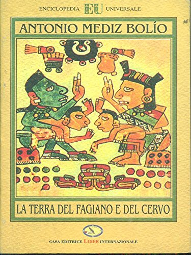 La terra del fagiano e del cervo
