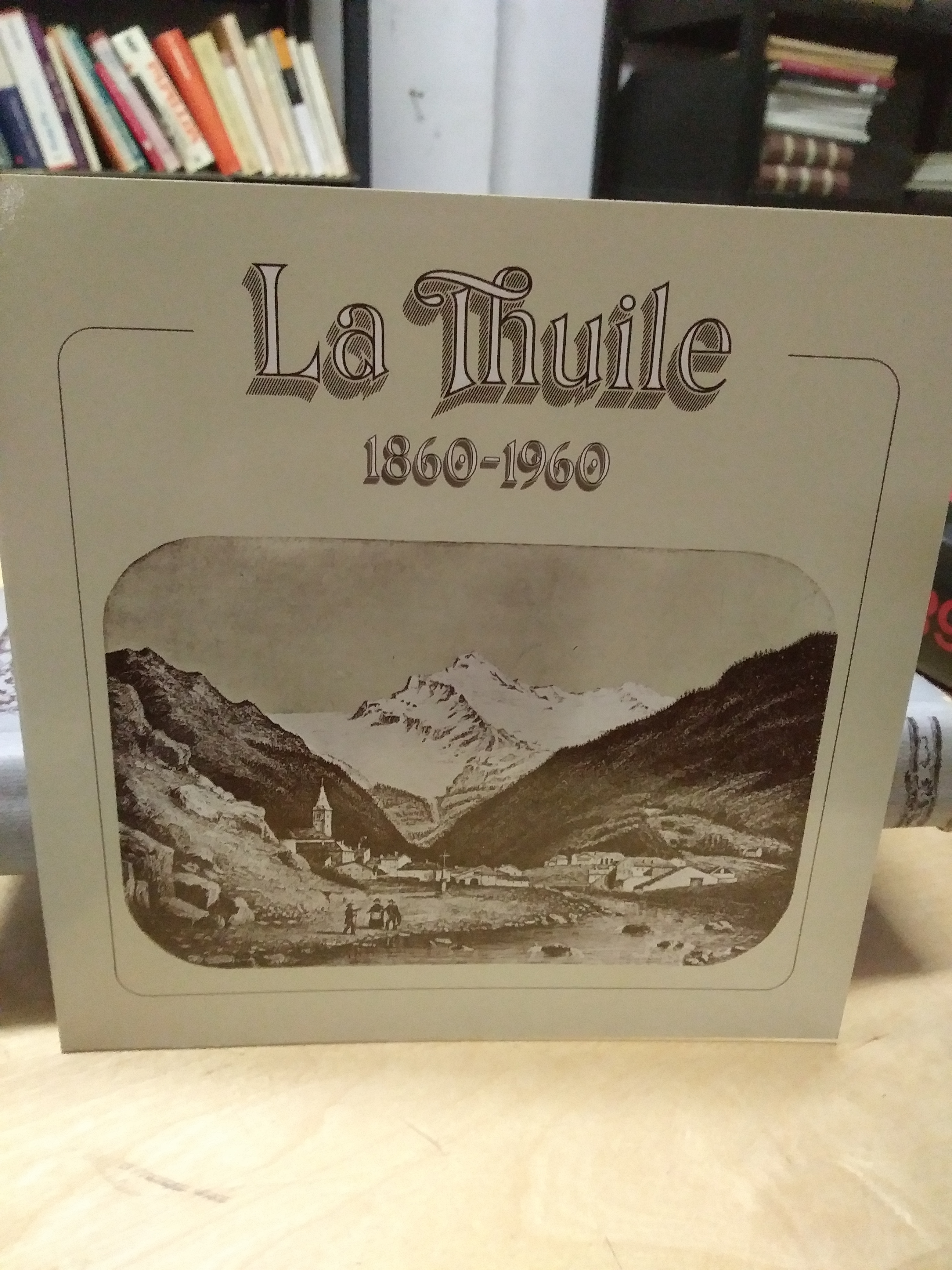 la thuile 1860-1960