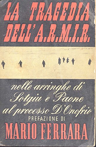 LA TRAGEDIA DELL'A.R.M.I.R. (ARMIR).