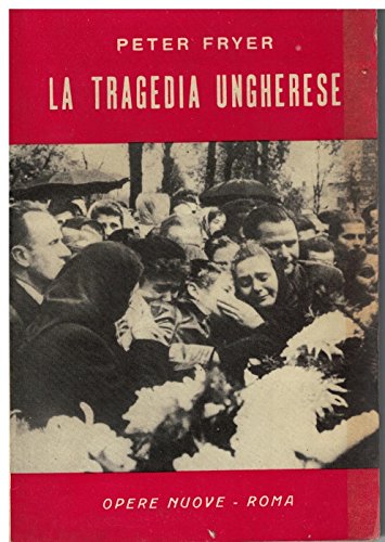 La tragedia ungherese