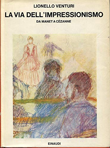 La via dell'Impressionismo