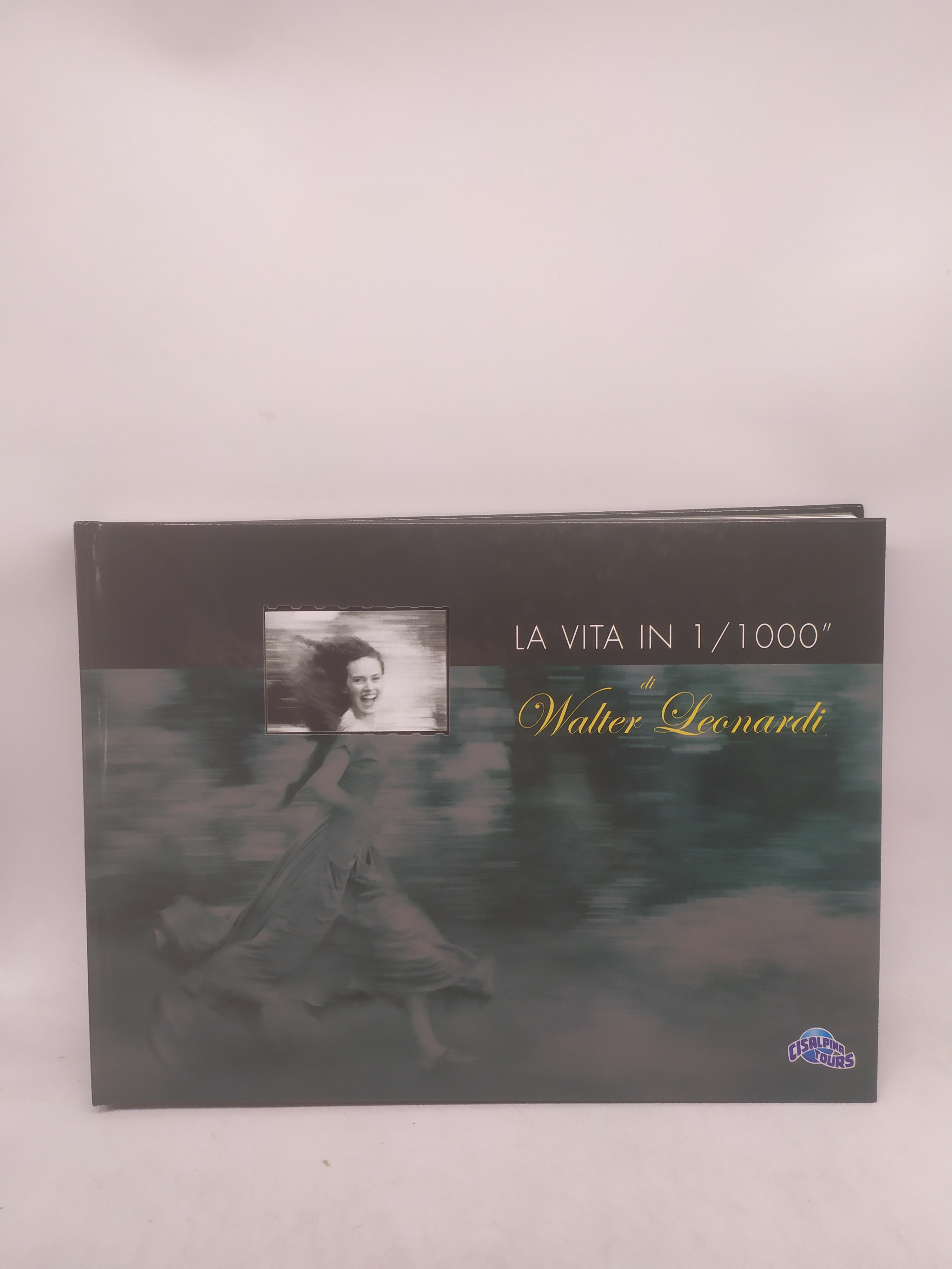 la vita in 1/1000 di walter leonardi cisalpina tours