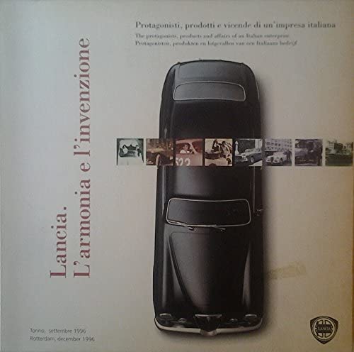 LANCIA. L'ARMONIA E L'INVENZIONE.
