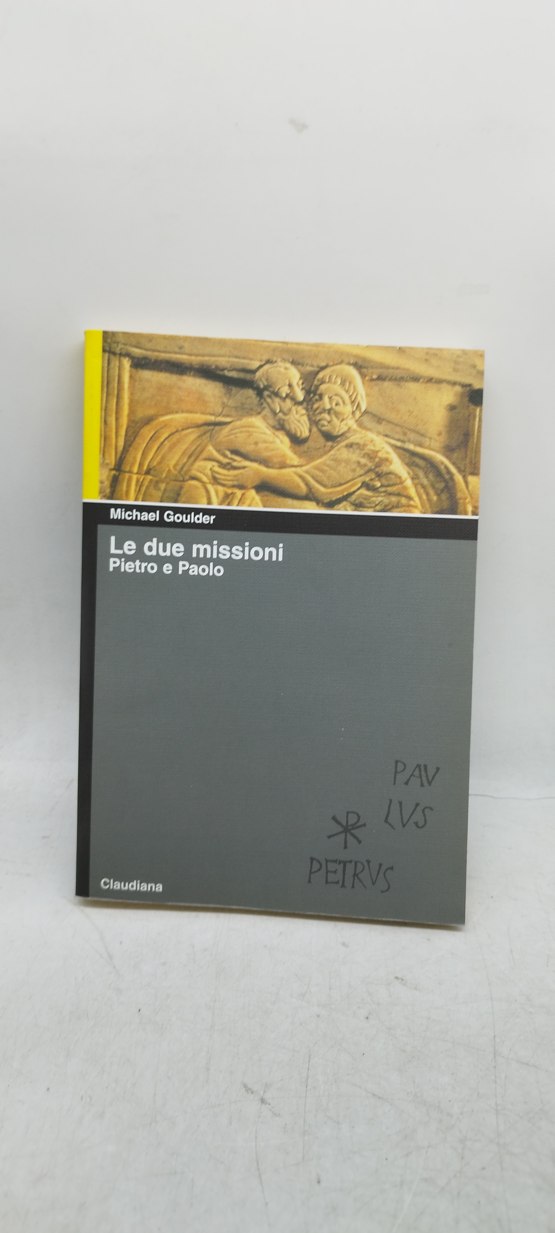 le due missioni pietro e paolo michael goulder claudiana