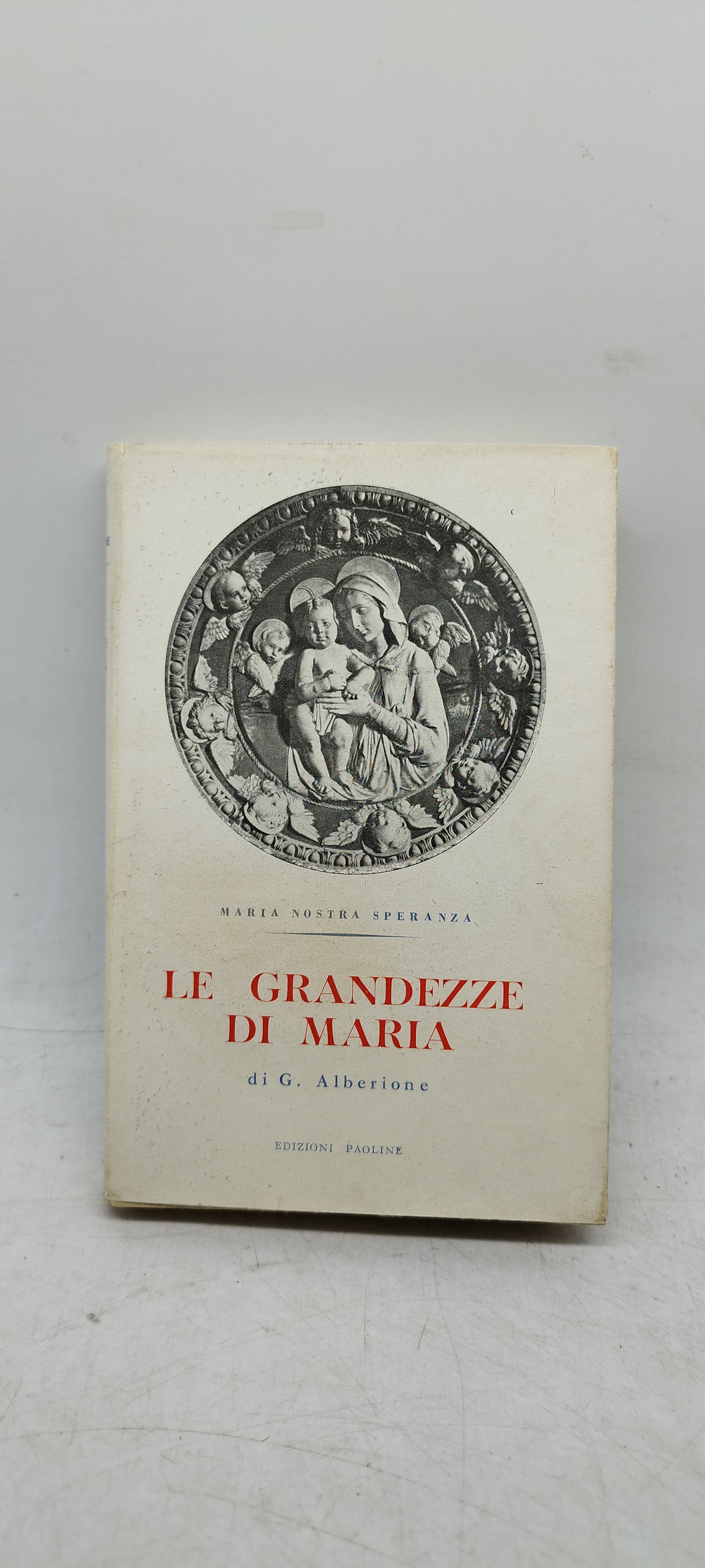 le grandezze di maria di g. alberione