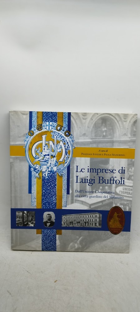 le imprese di luigi buffoli dall'unione copperativaalla città giardino del …
