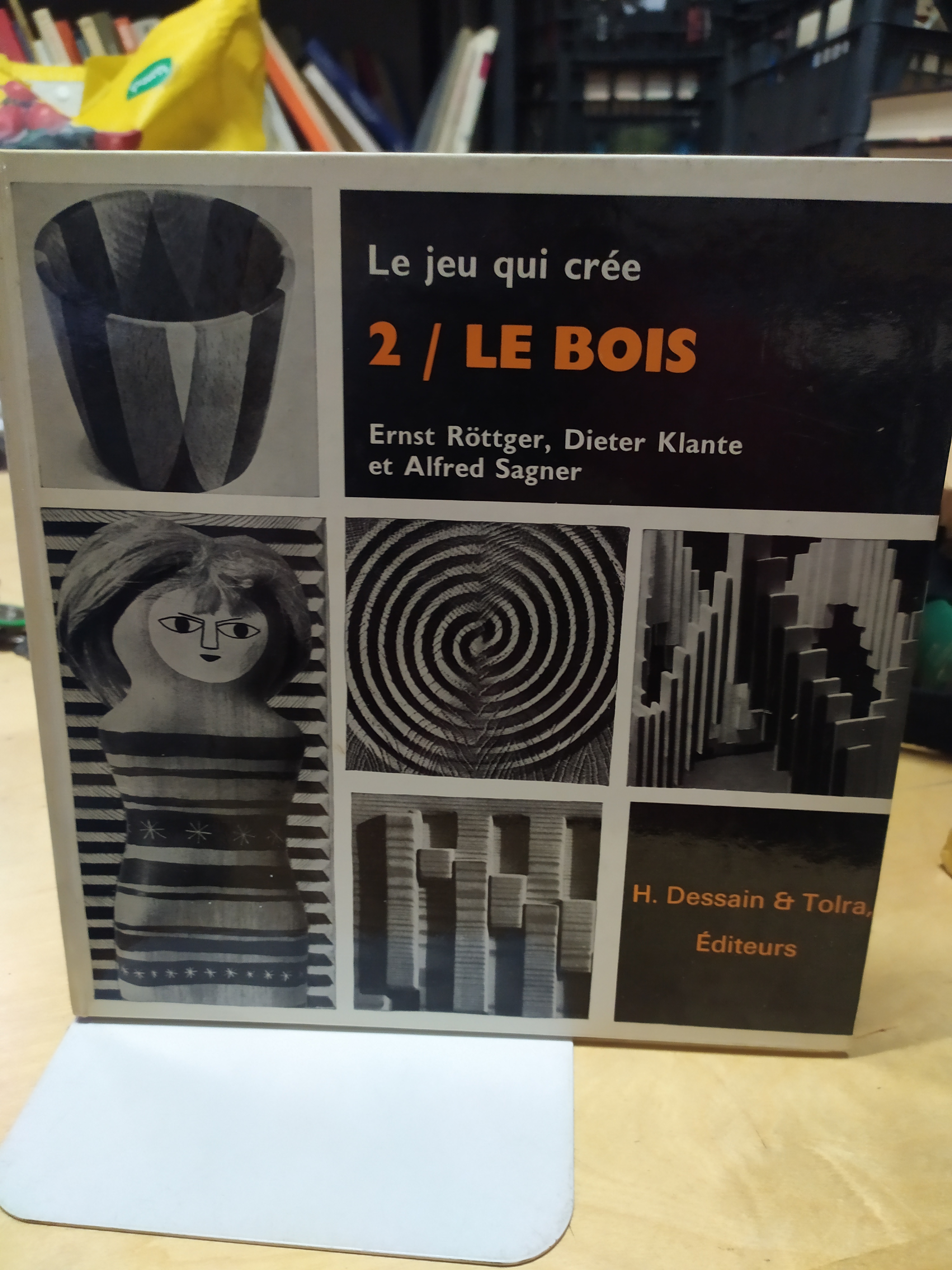 le jeu qui cree 2/ le bois ernest rottger dieter …