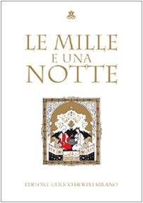 Le mille e una notte. Ediz. illustrata