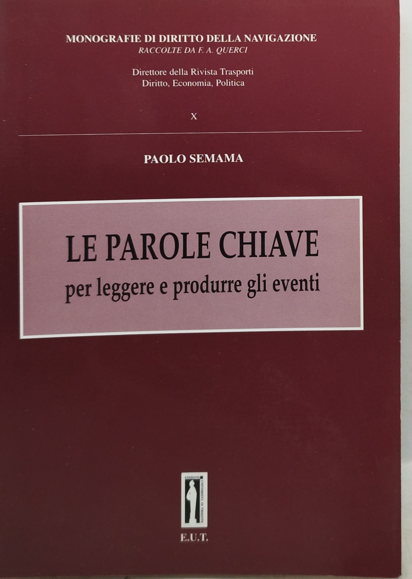le parole chiave per leggere e produrre gli eventi