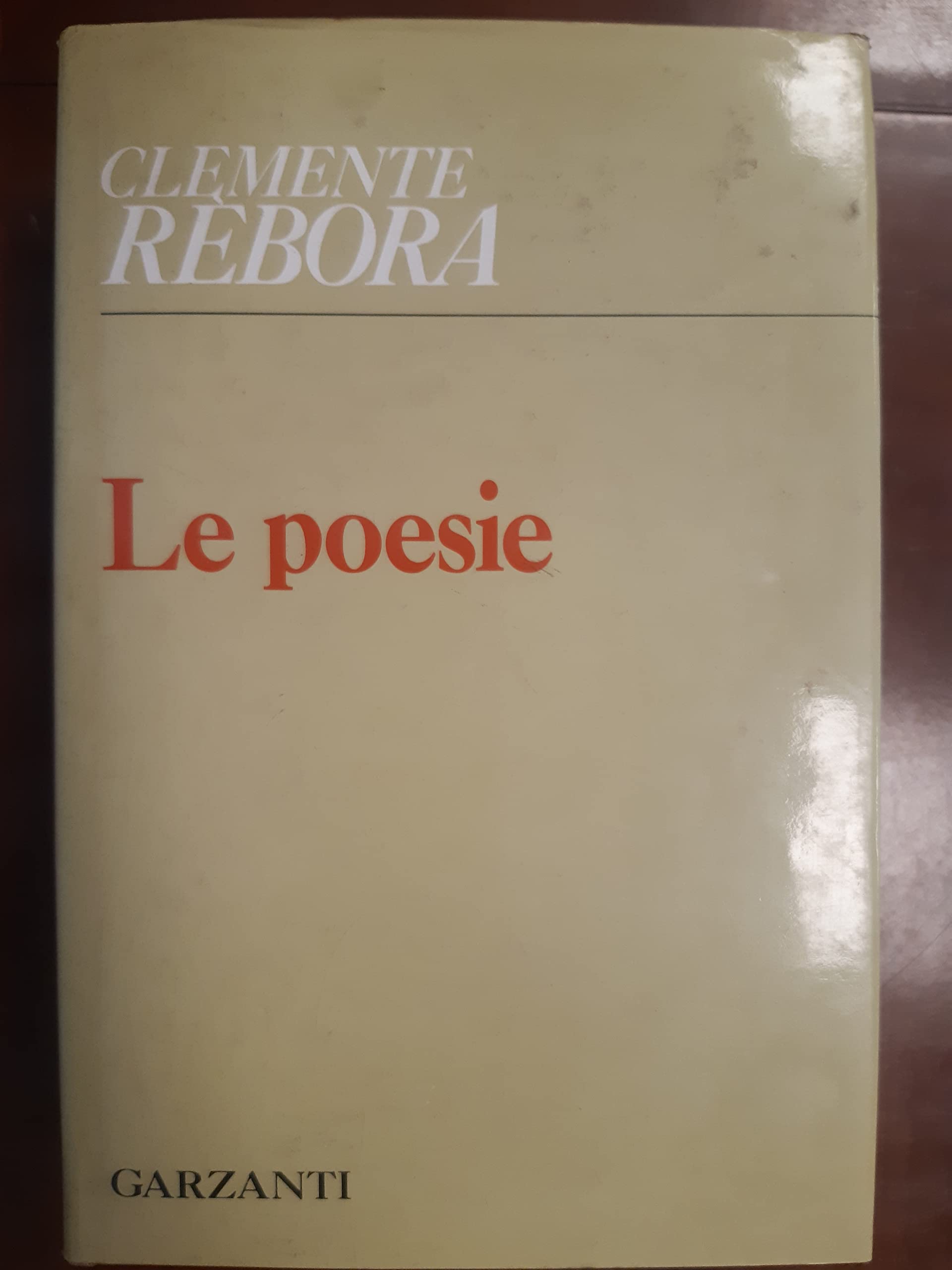 Le poesie (1913-1957)