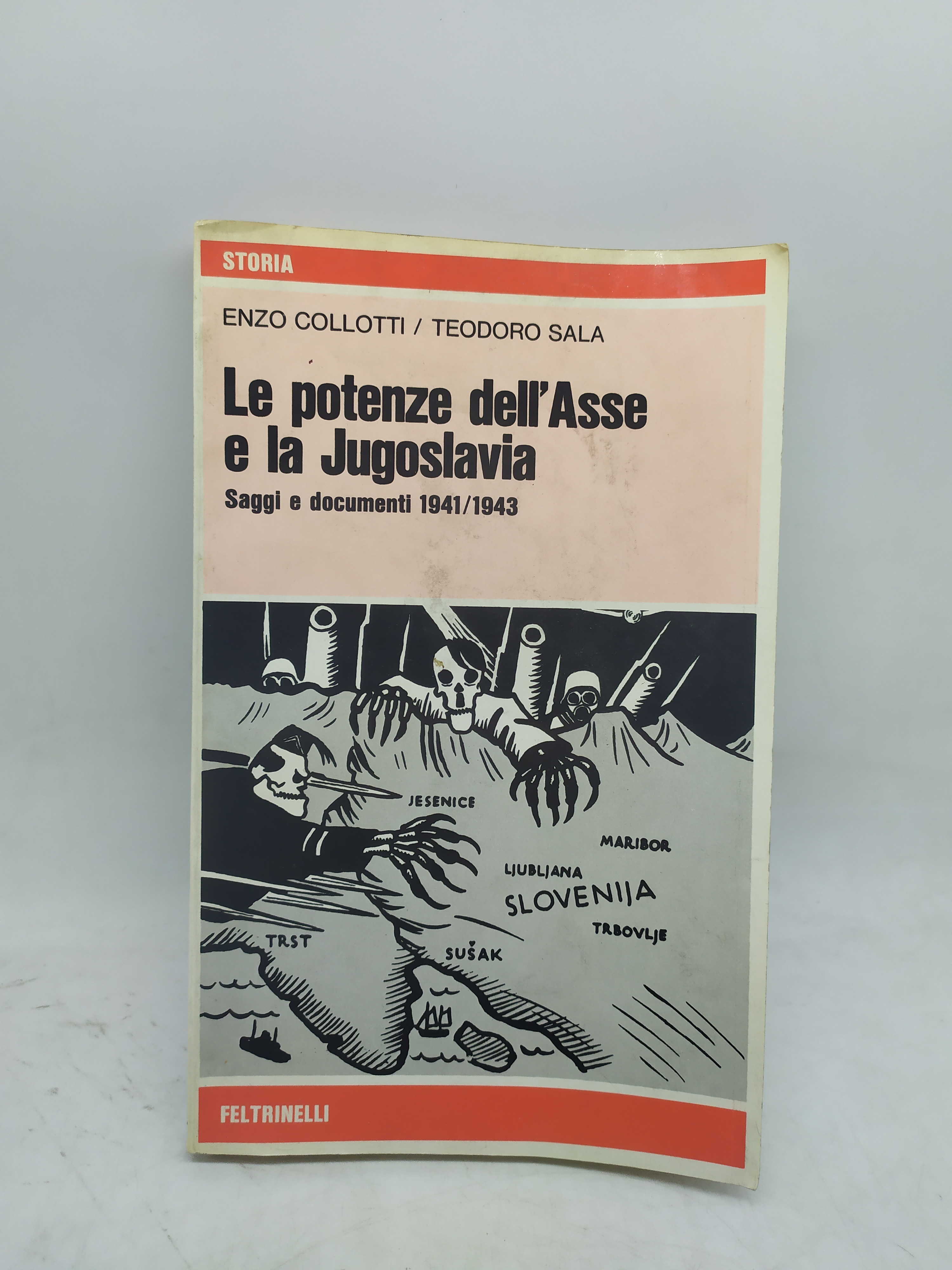 le potenze dell'asse e la jugoslavia saggi e documenti 1941/43 …