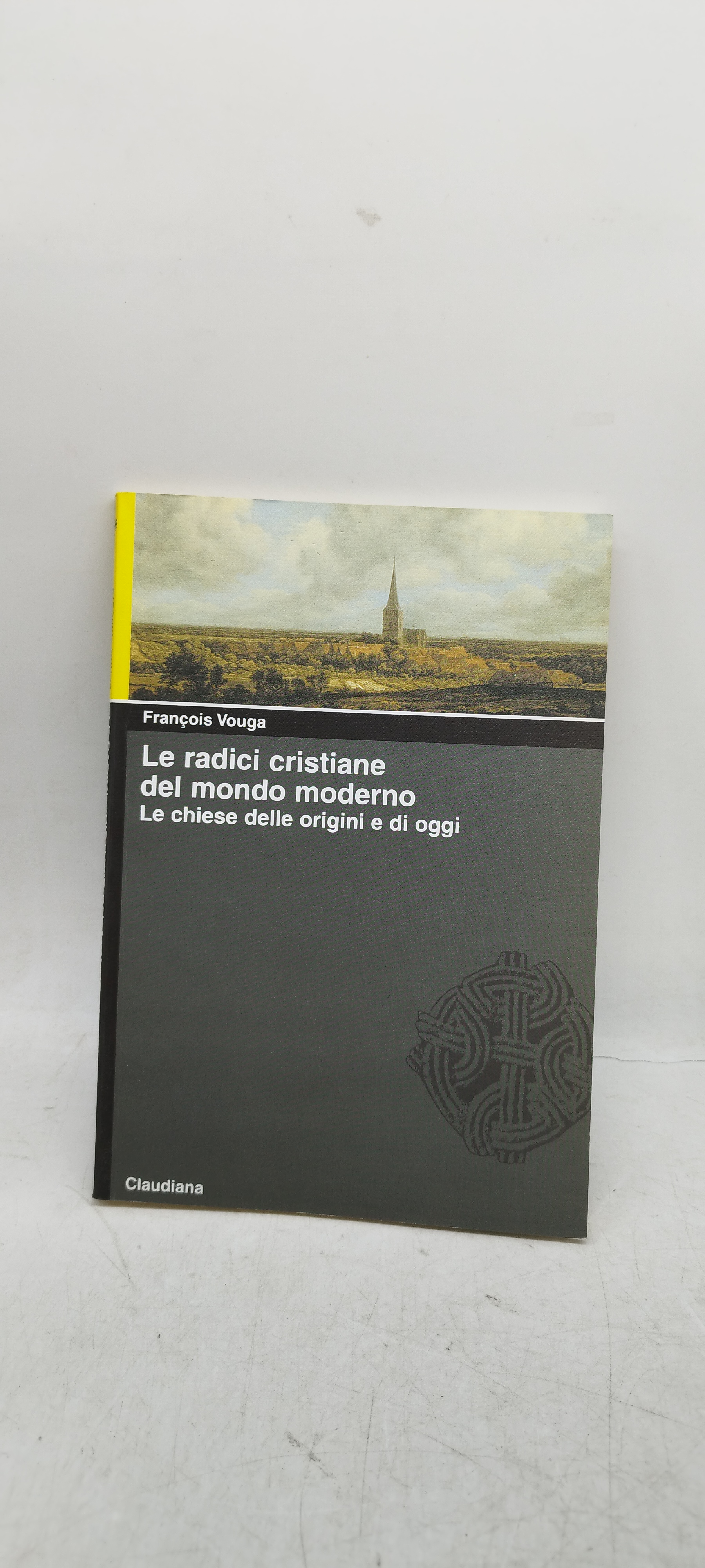 le radici cristiane del mondo moderno le chiese delle origini …