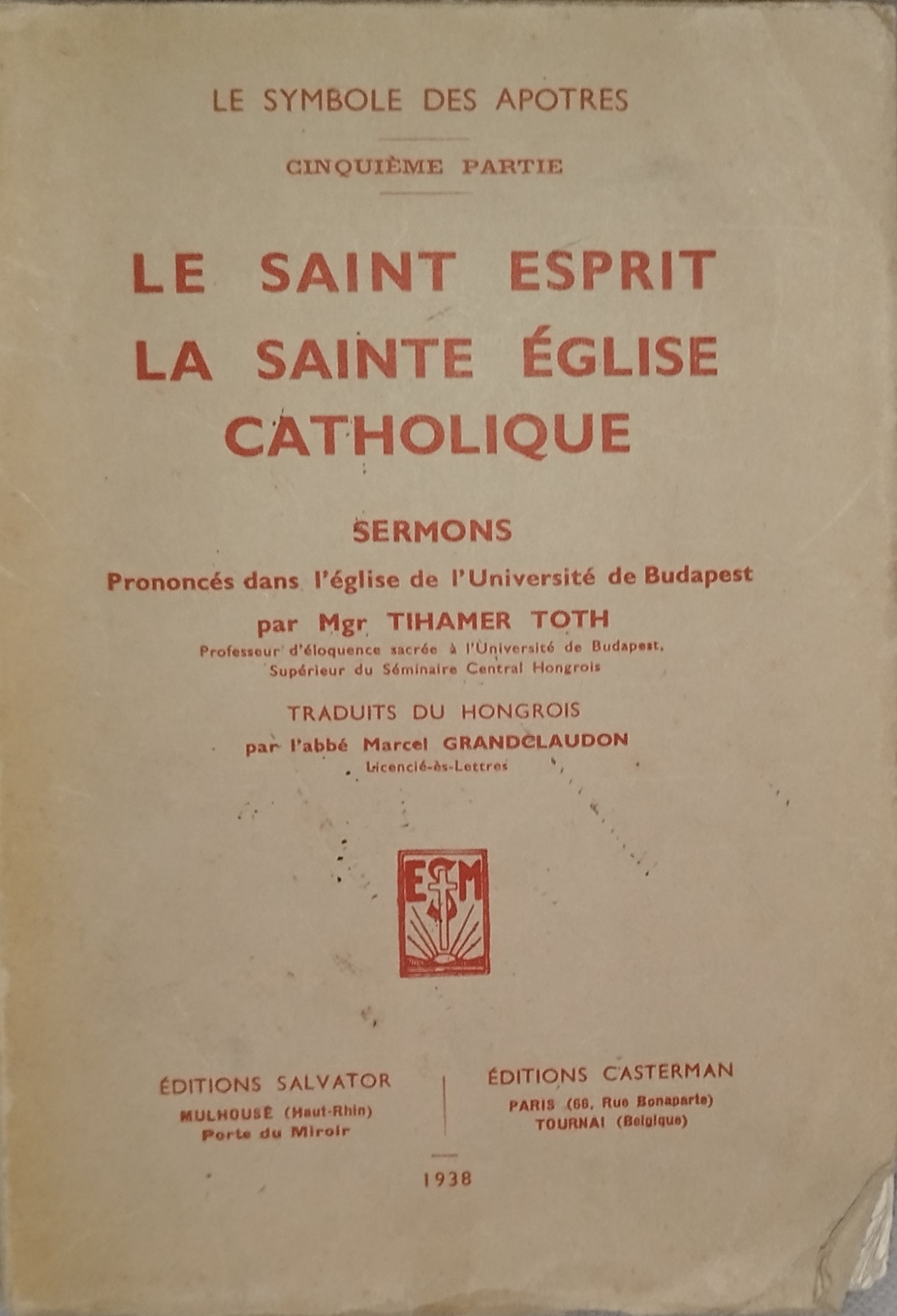 le saint esprit la sainte eglise catholique