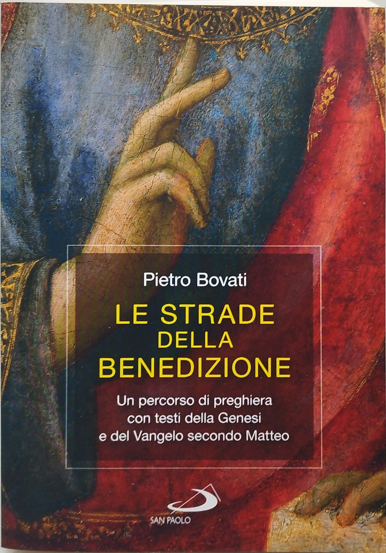 le strade della benedizione