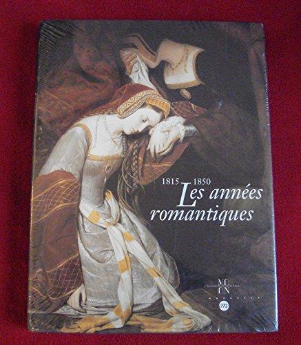 Les années romantiques : La peinture française de 1815 à …