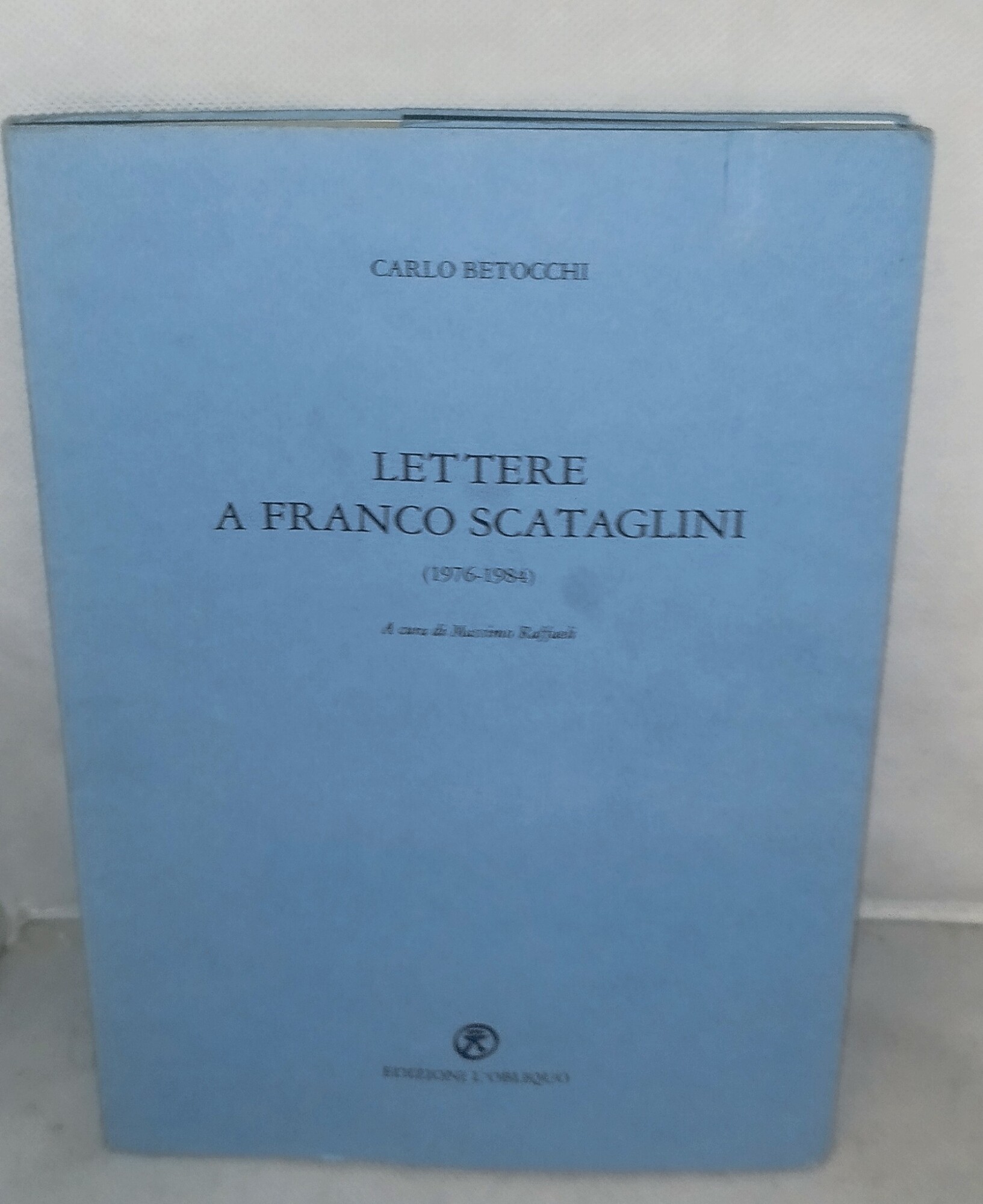 lettere a franco scataglini 1976-1984
