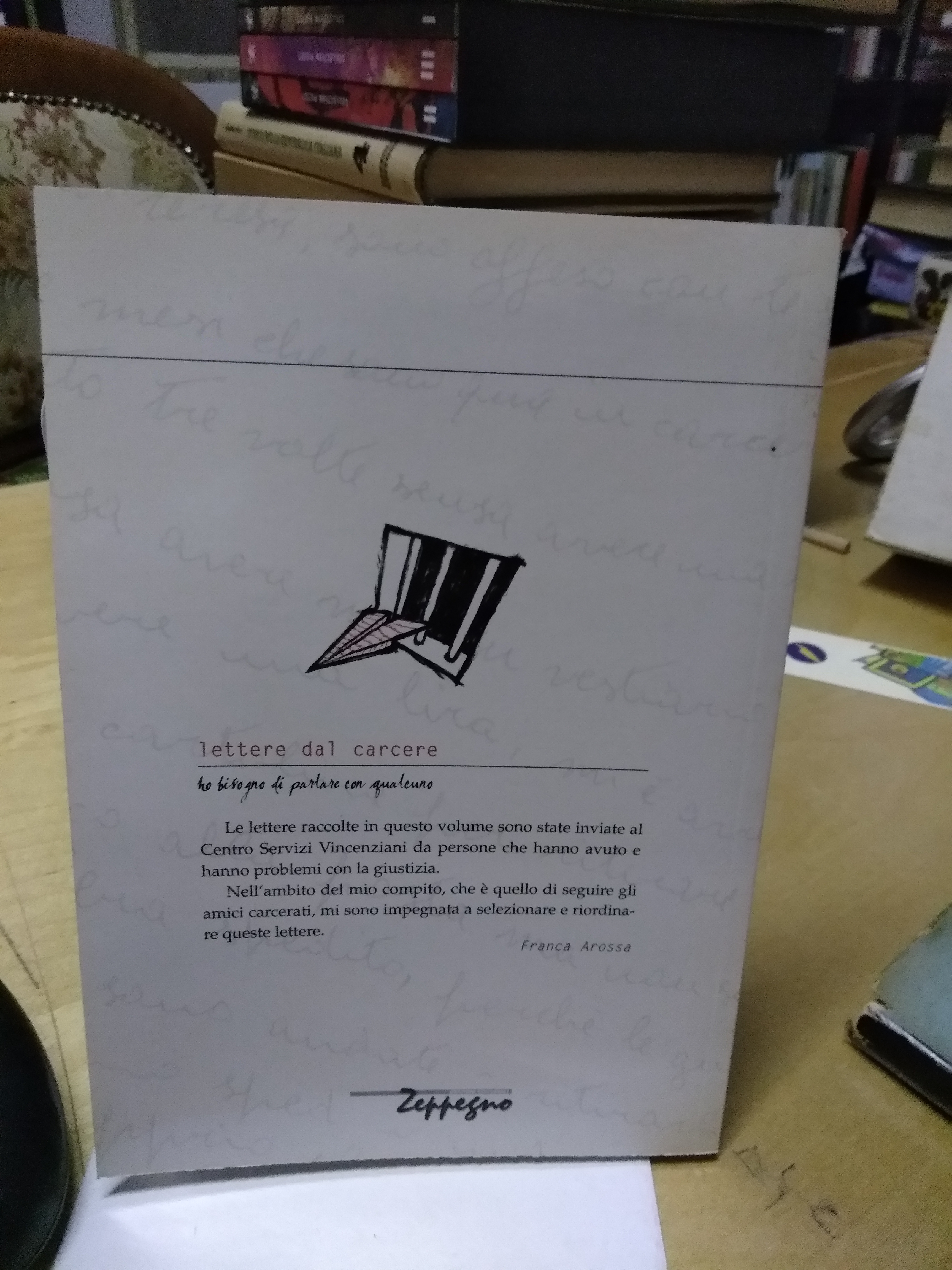 lettere dal carcere ho bisogno di parlare con qualcuno franca …