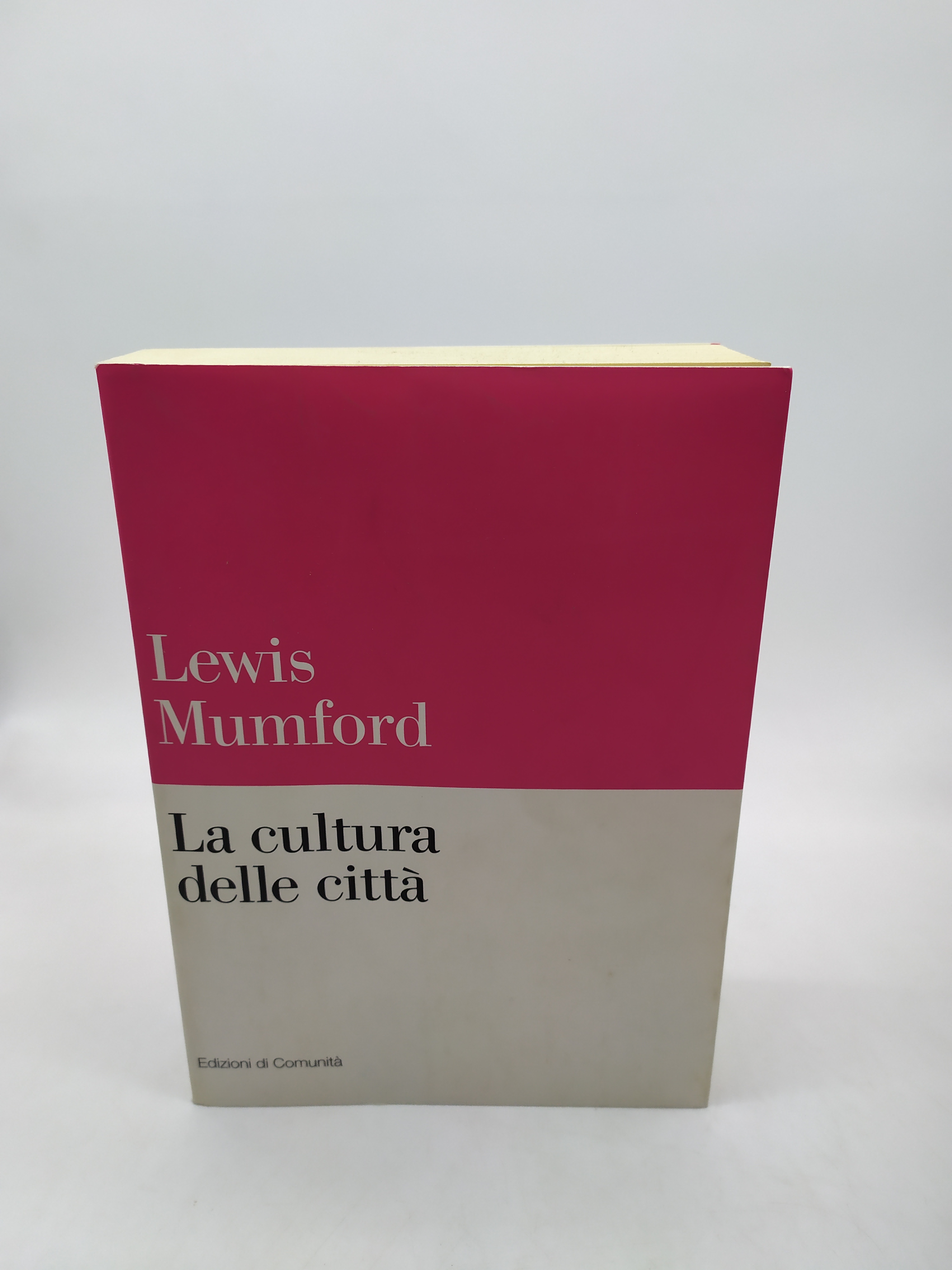 lewis mumford la cultura delle citta' edizioni di comunita'