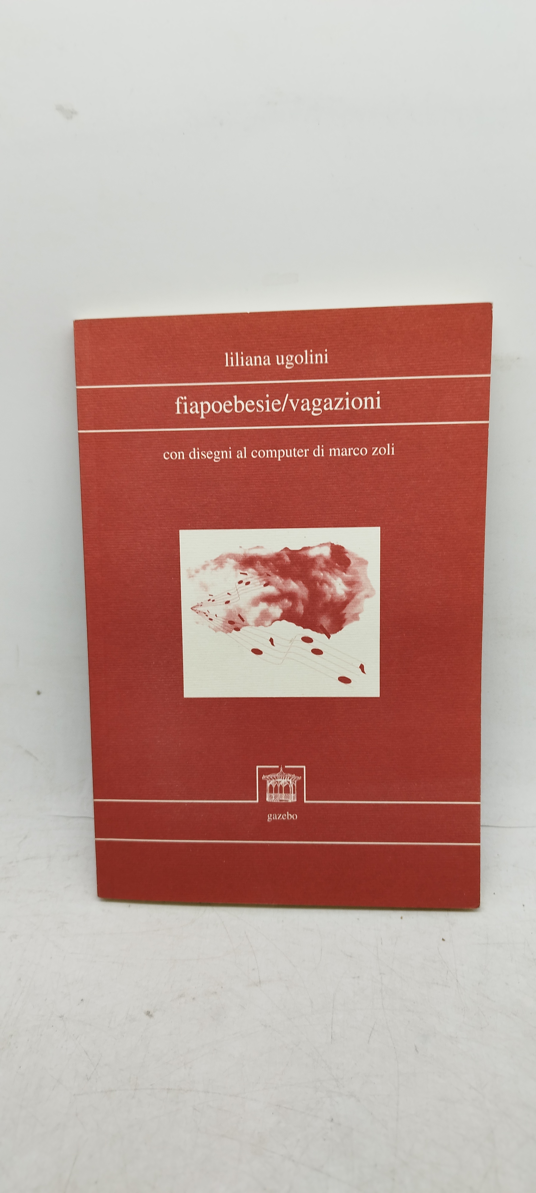 liliana ugolini fiapoebesie/vagazioni con disegni al computer di marco zoli