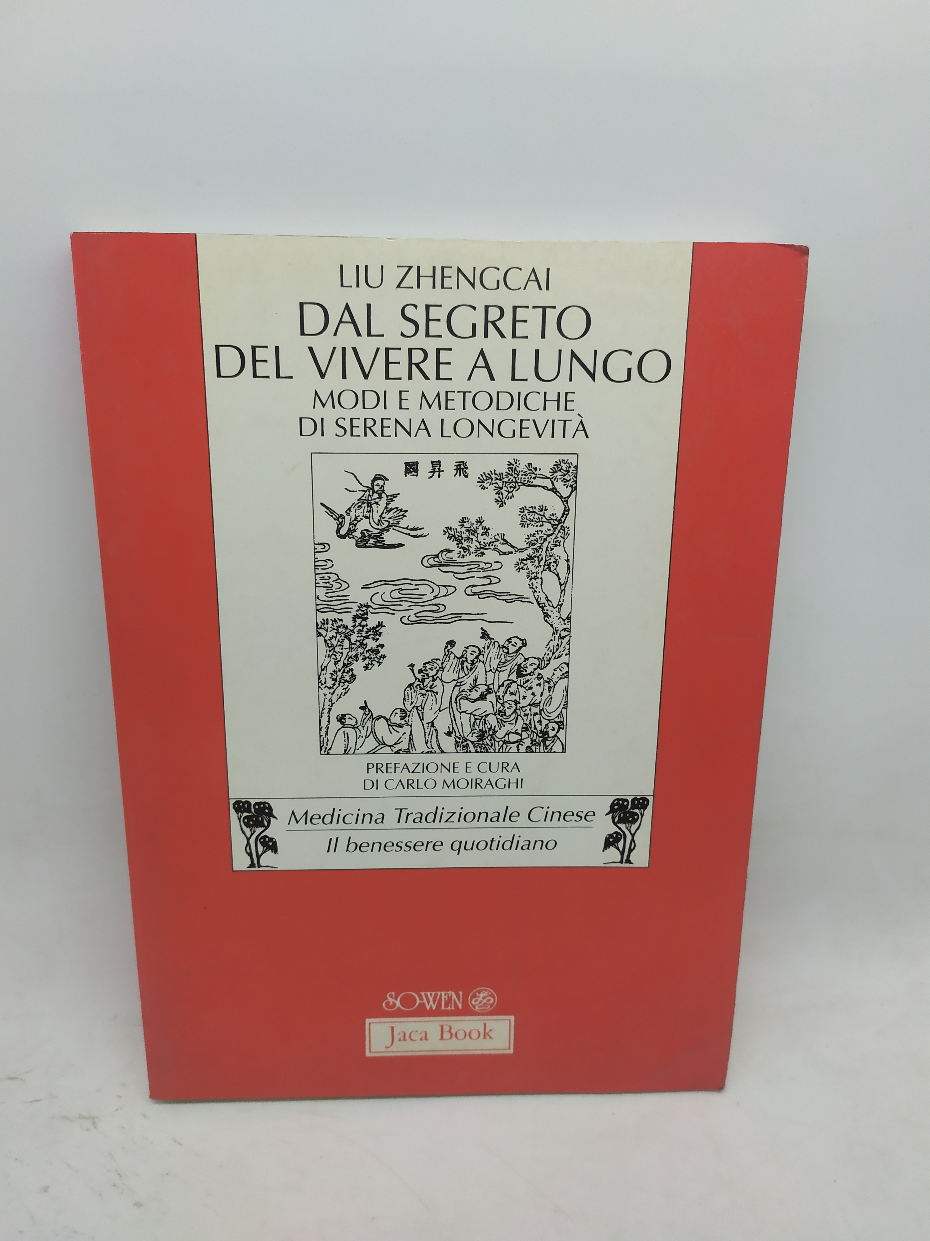 liu zhengcai dal segreto del vivere a lungo modi e …