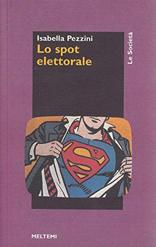 Lo spot elettorale