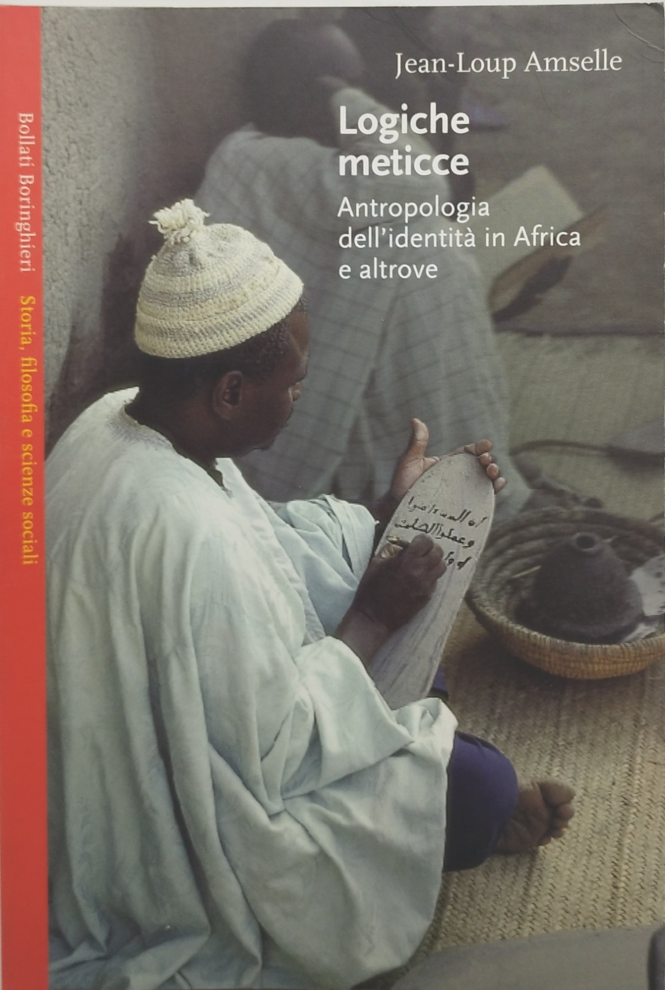 logiche meticce antropologia dell'identità in africa e altrove