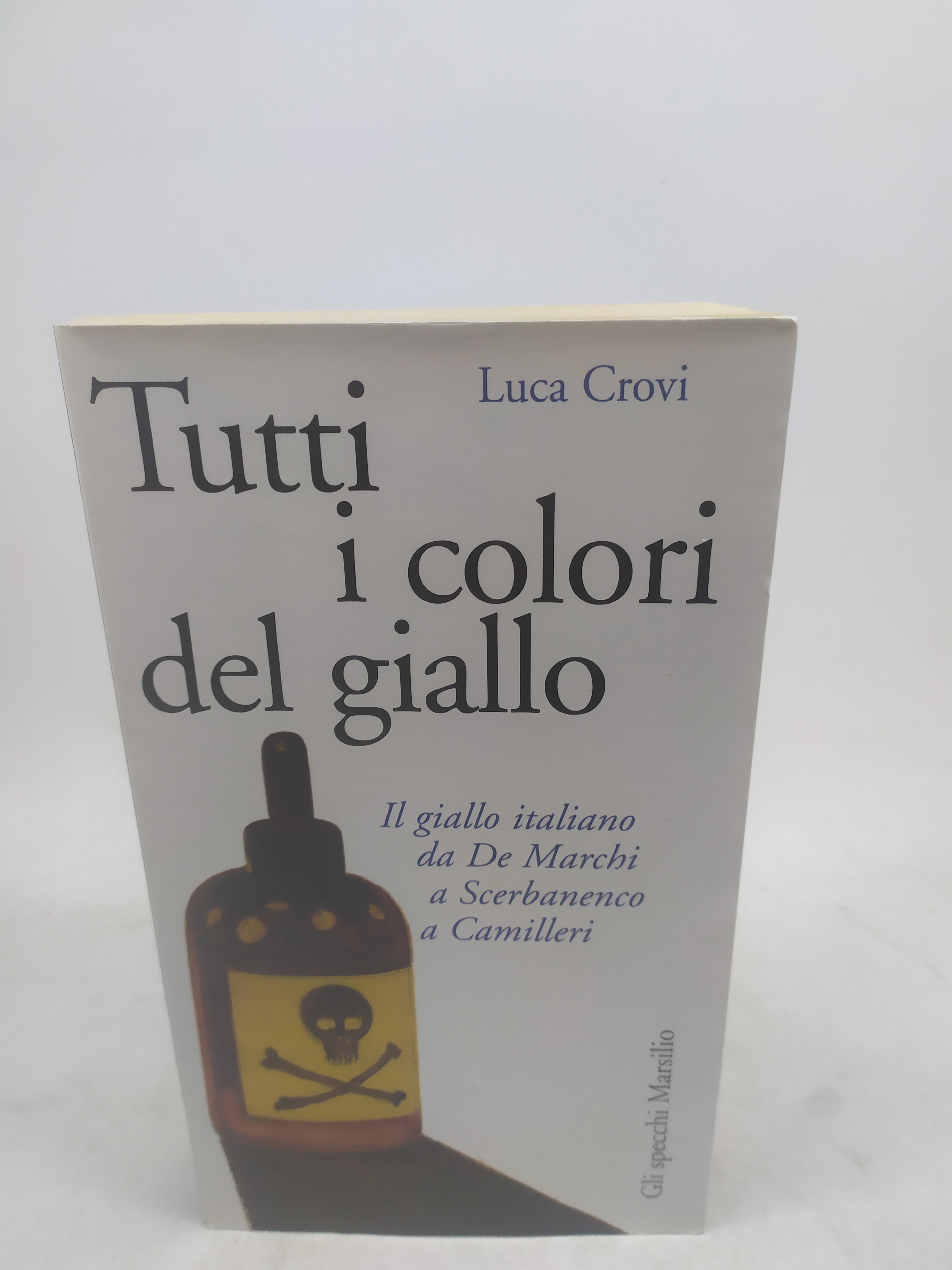 luca crovi tutti i colori del giallo gli specchi marsilio