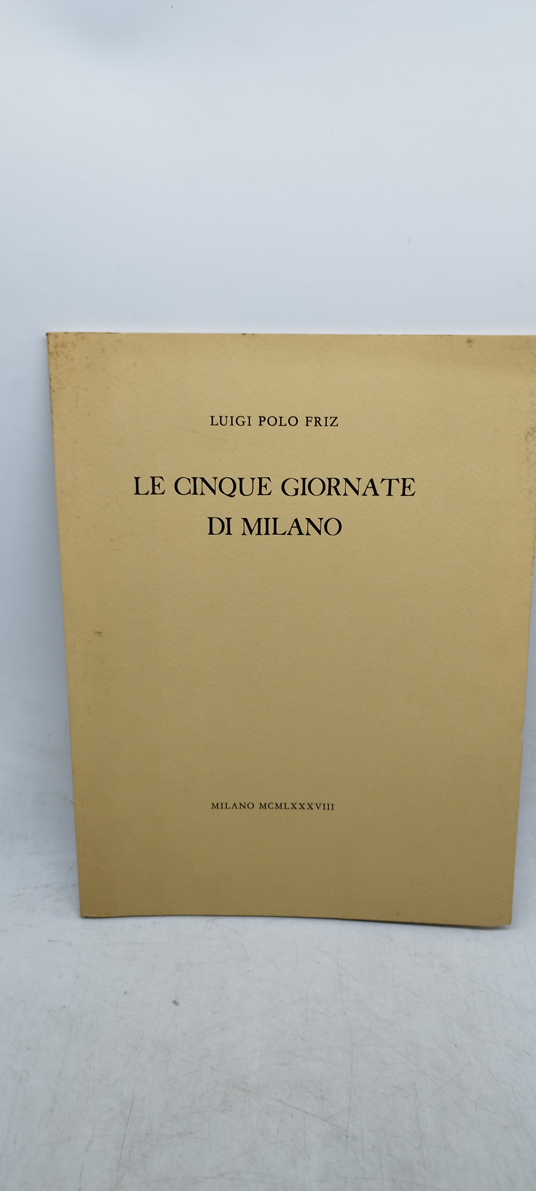 luigi polo friz le cinque giornate di milano