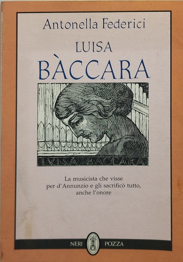 luisa bàccara la musica che visse per d'annunzio e gli …