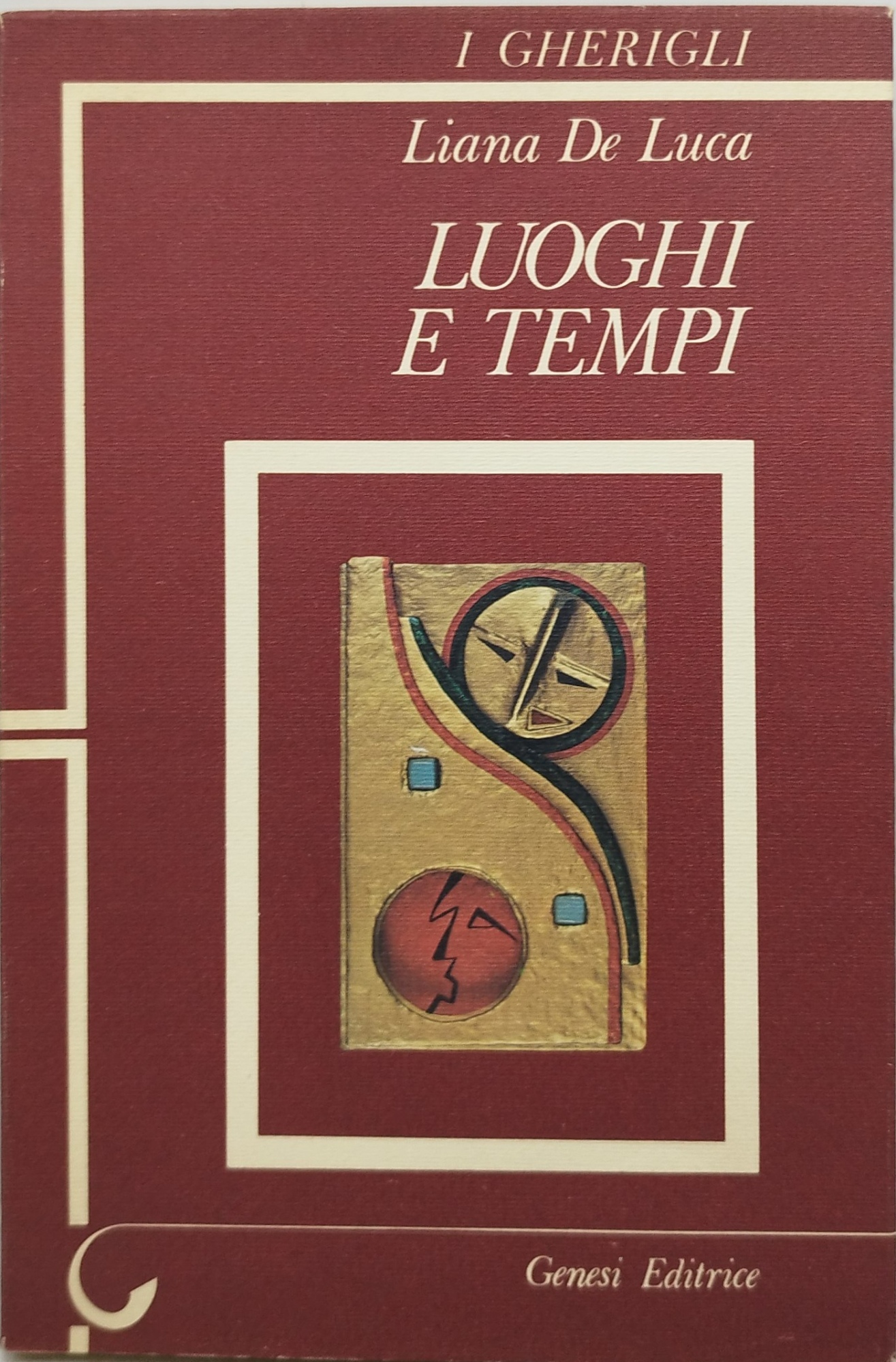 luoghi e tempi liana de luca