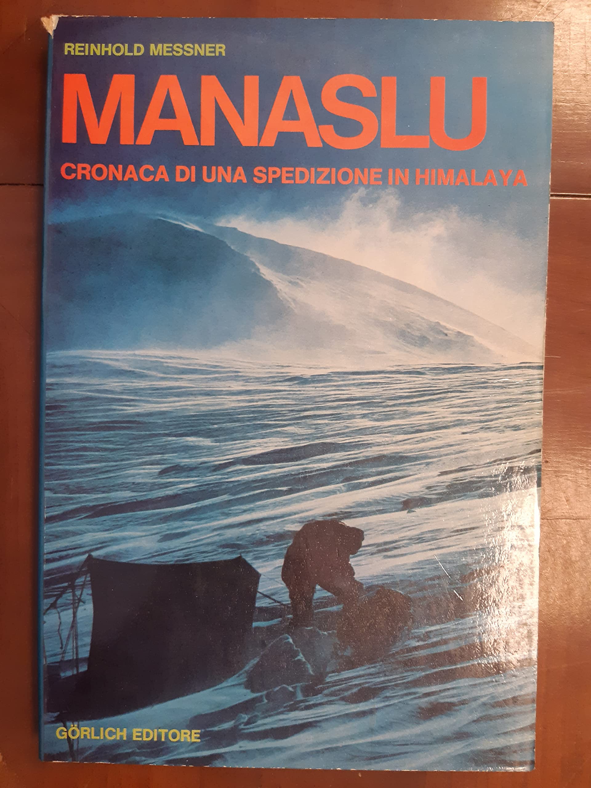 Manaslu-Cronaca di una spedizione in Himalaia