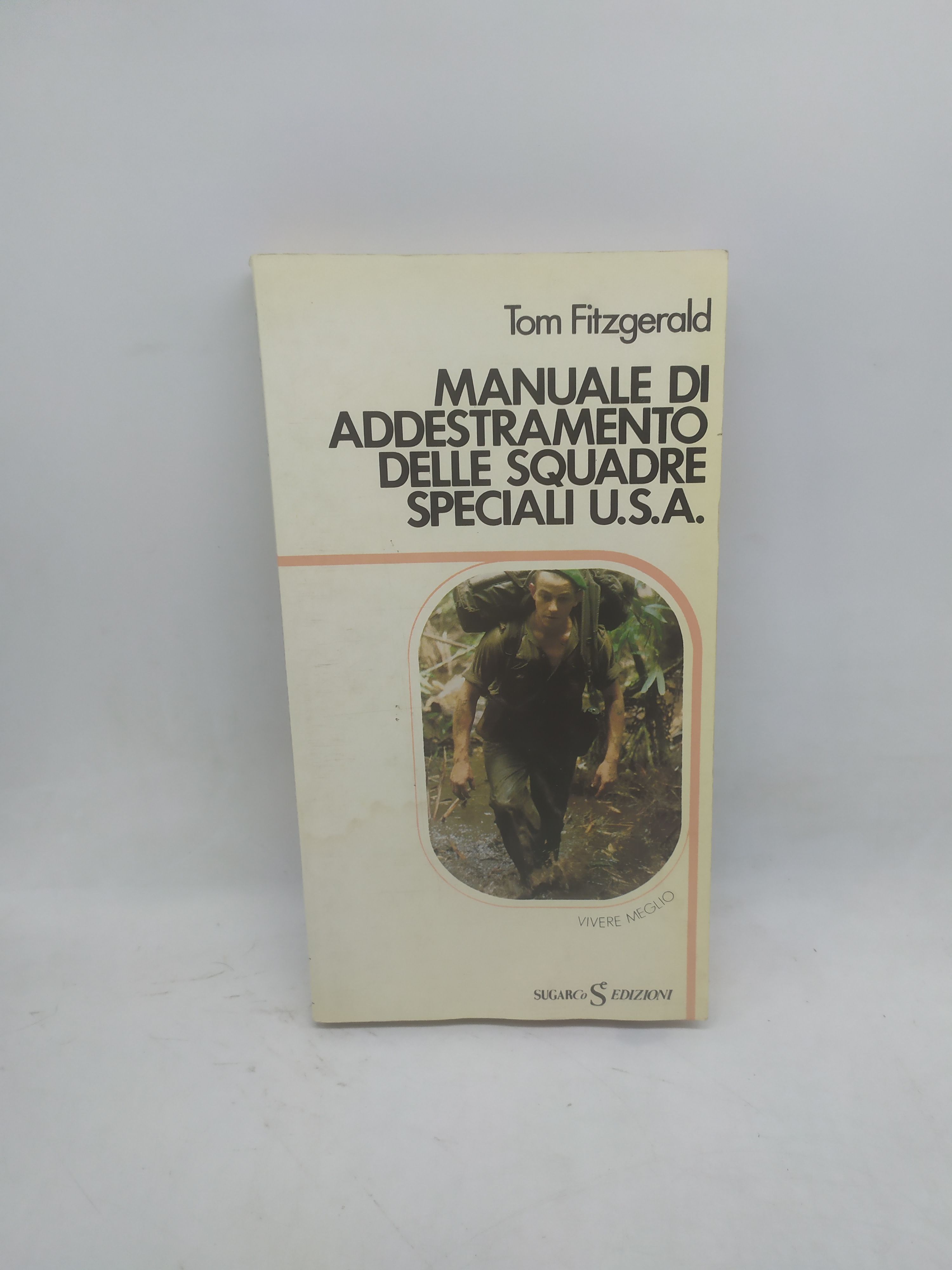 manuale di addestramento delle squadre speciali u.s.a tom fitzgerald 1987