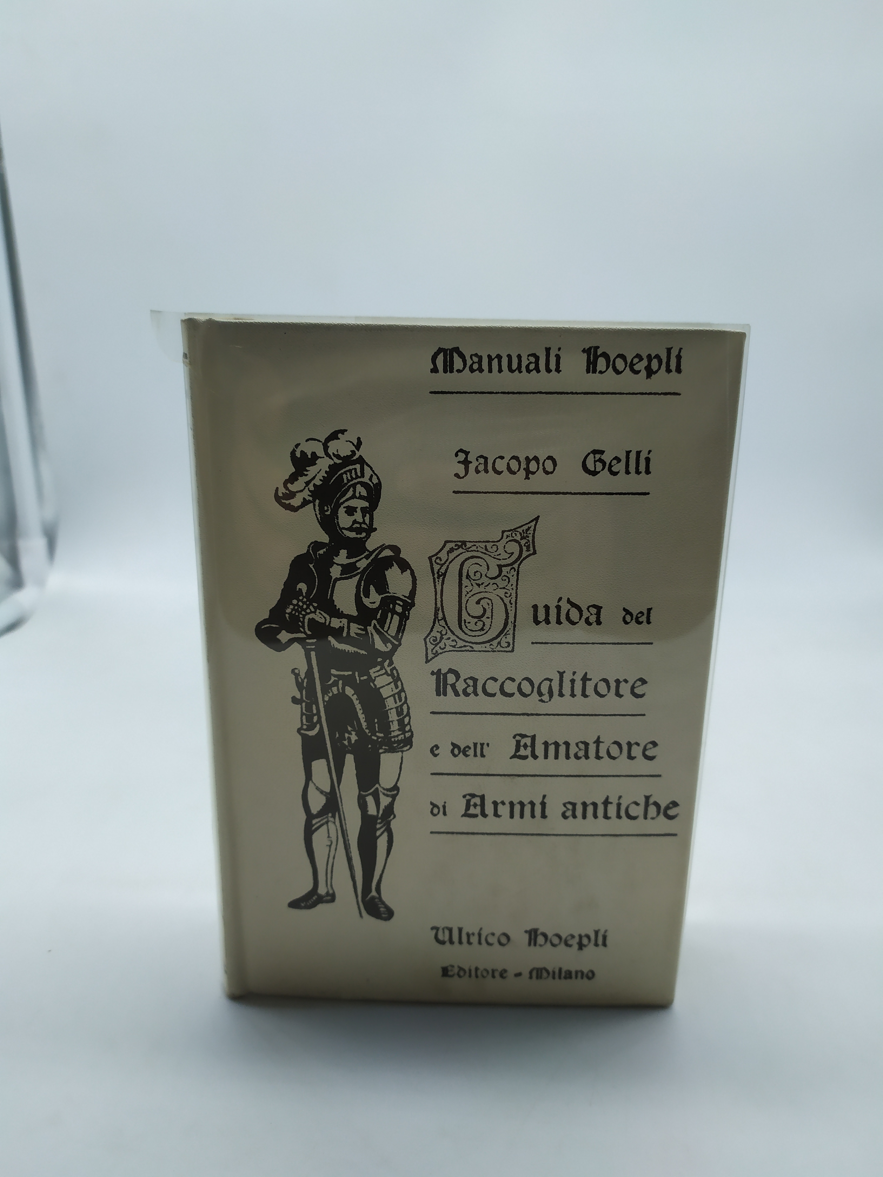 manuali hoepli iacopo gelli guida del raccoglitore e dell'amatore di …