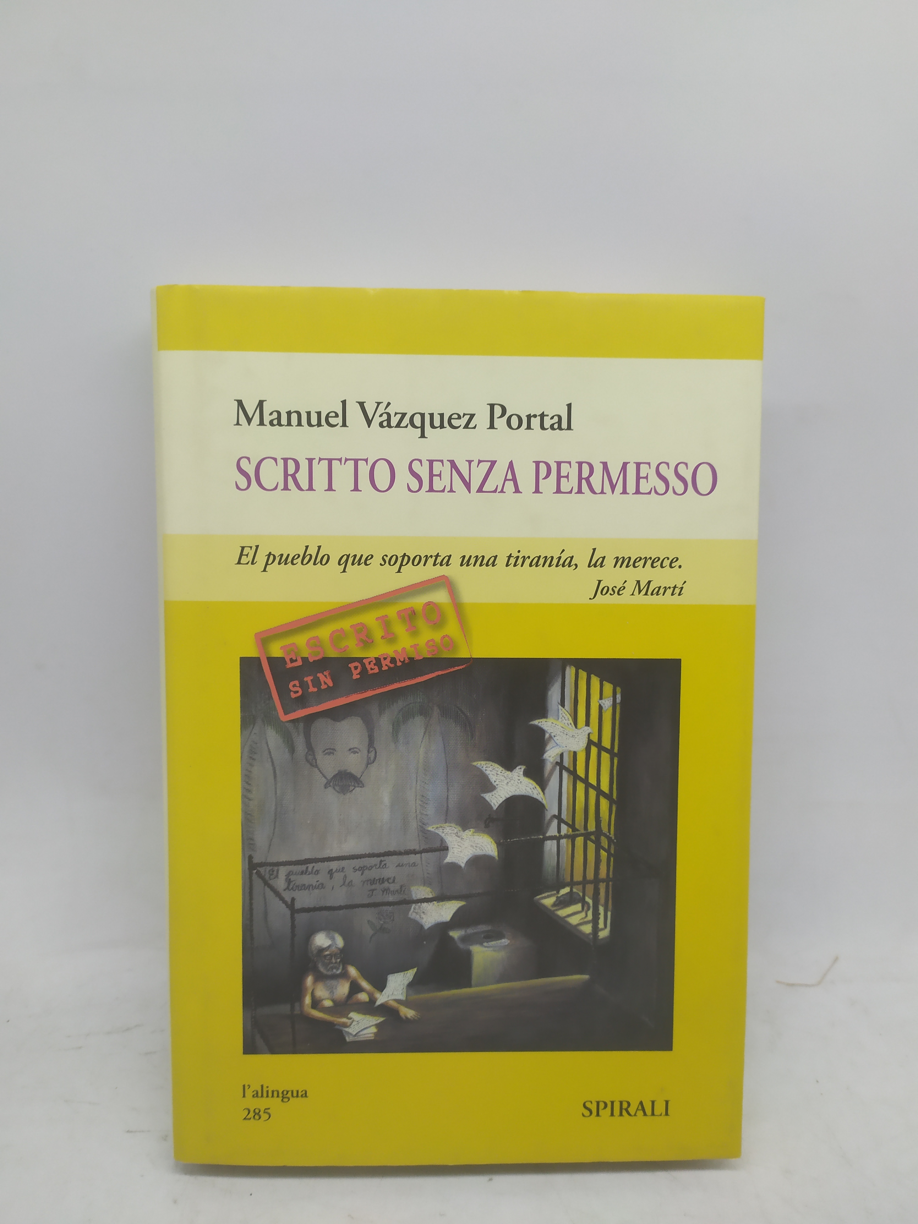 manuel vazquez portal scritto senza permesso spirali