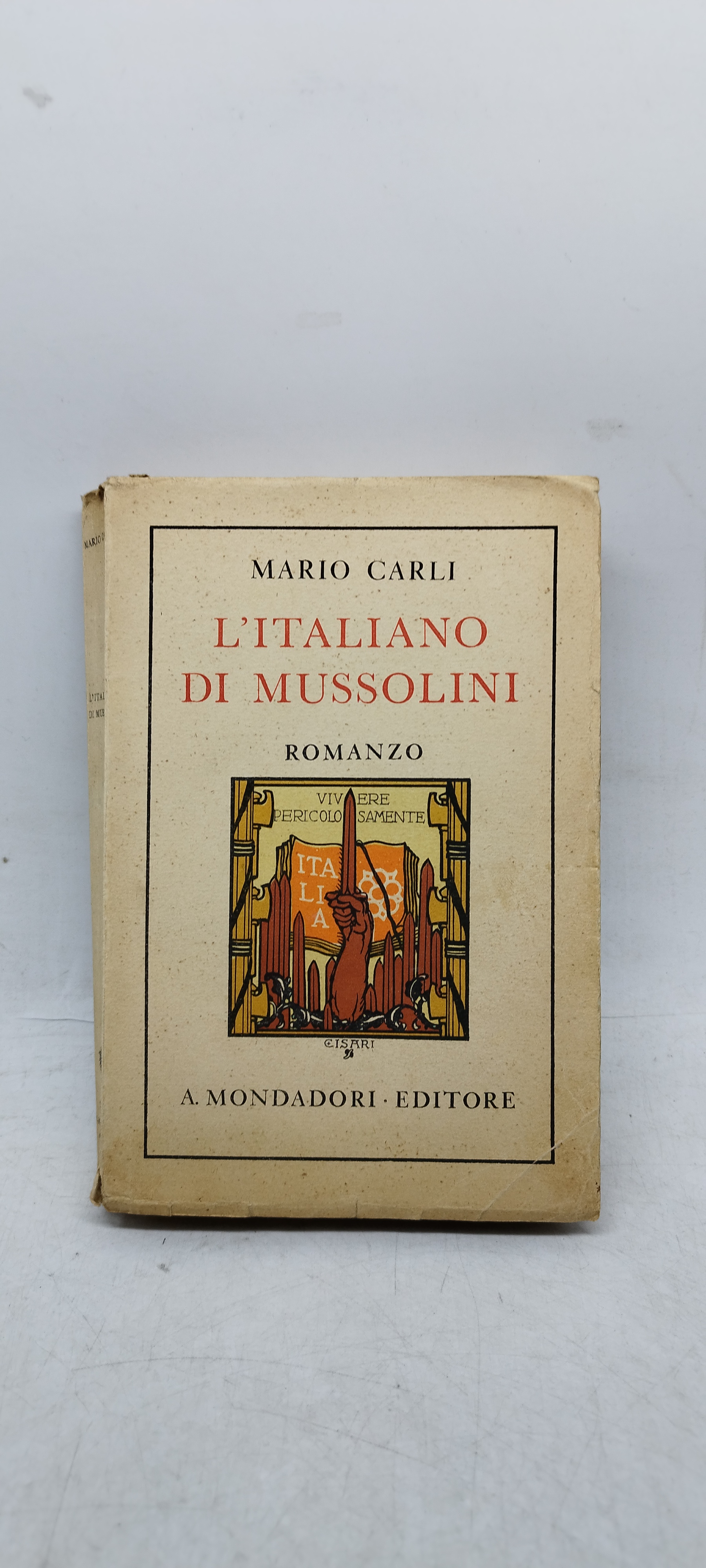 mario carli l'italiano di mussolini mondadori
