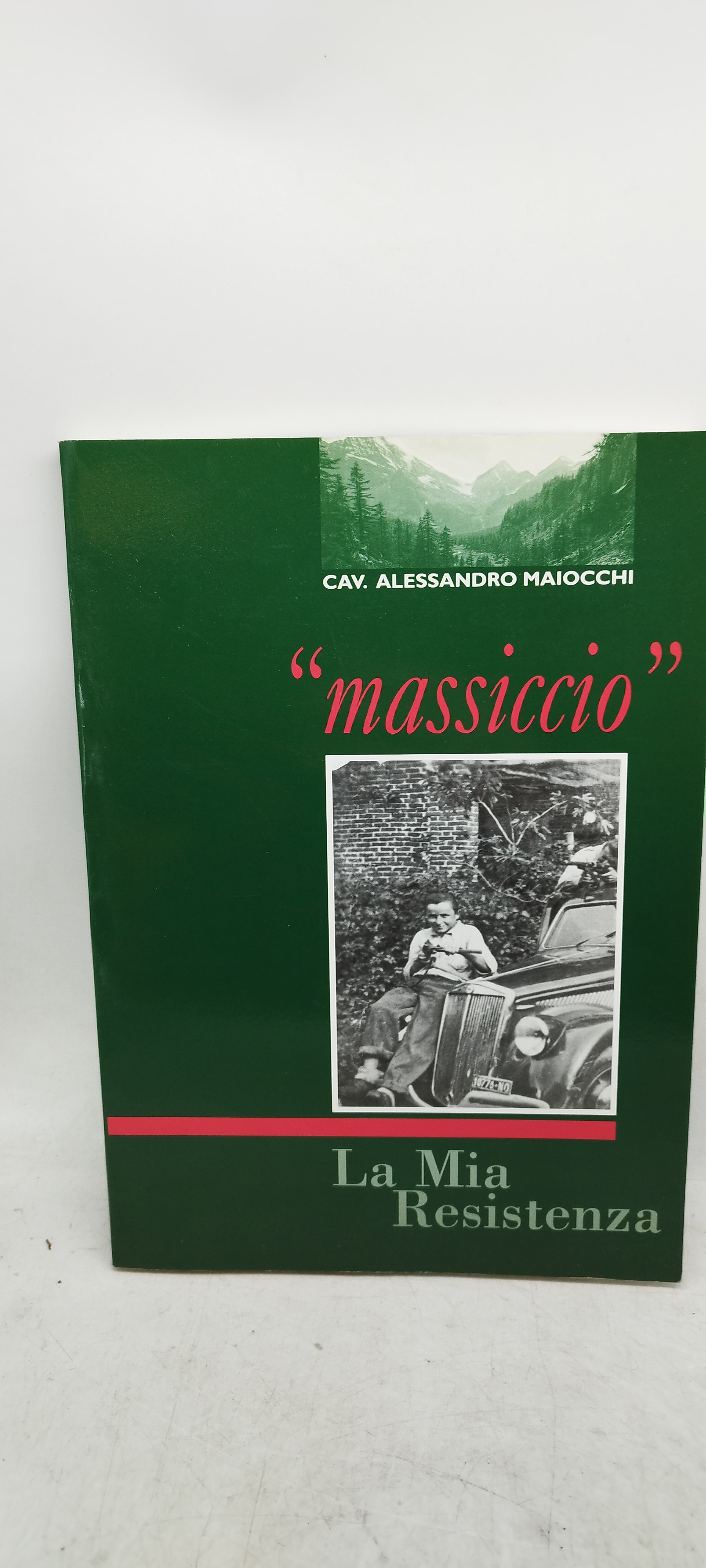 massiccio la mia resistenza cav.alessandro maiocchi