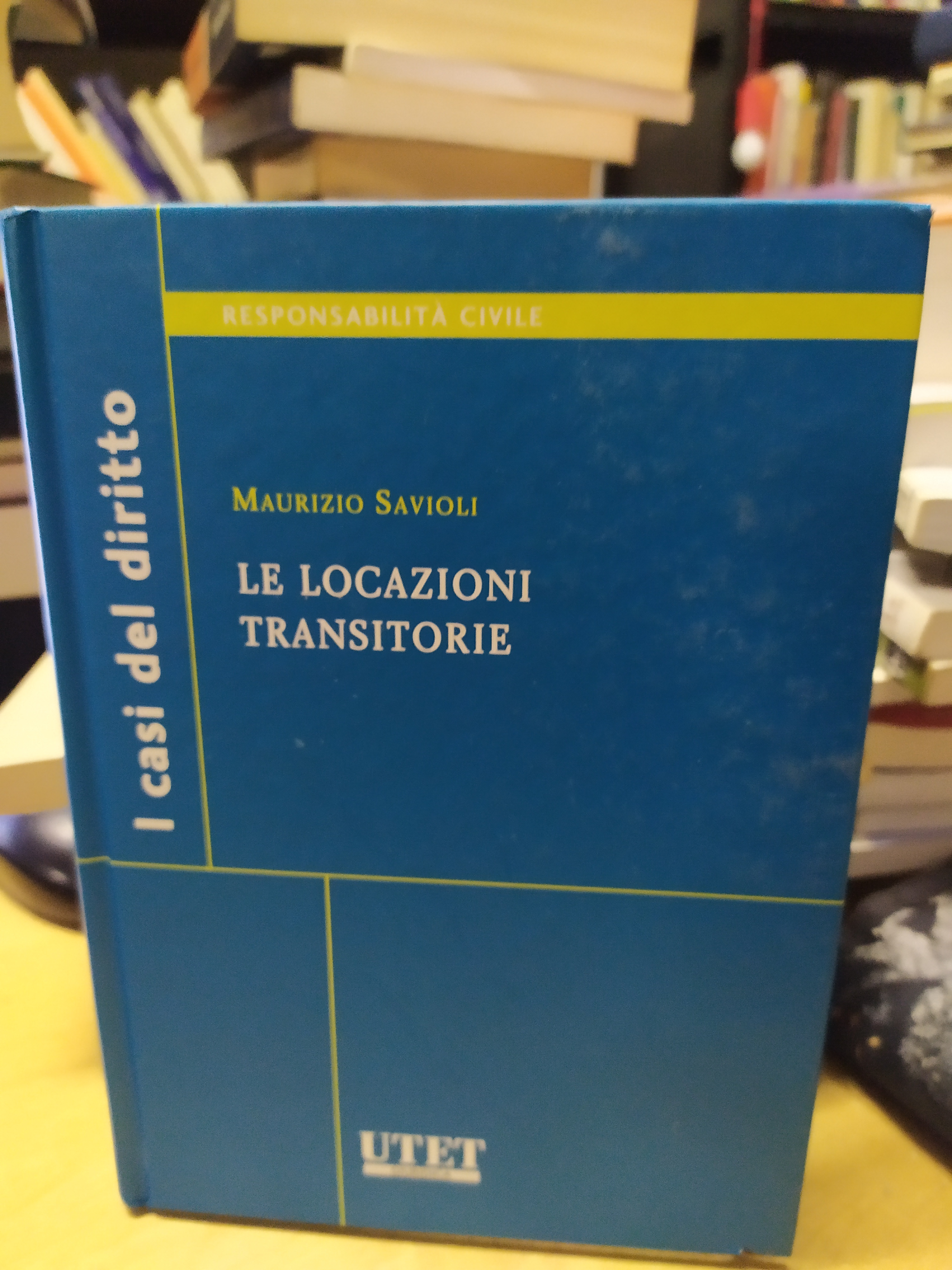 maurizio savioli le locazioni transitorie utet giuridica i casi del …