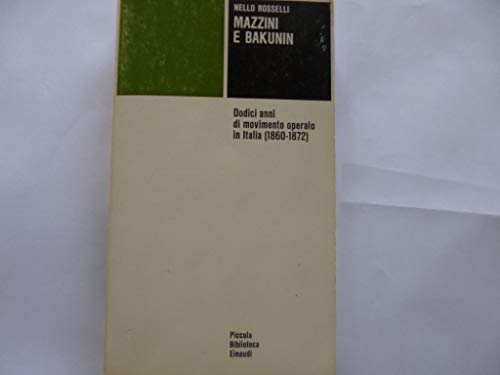 Mazzini E Bakunin
