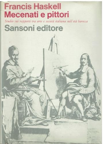 Mecenati e pittori. Studio sui rapporti tra arte e società …