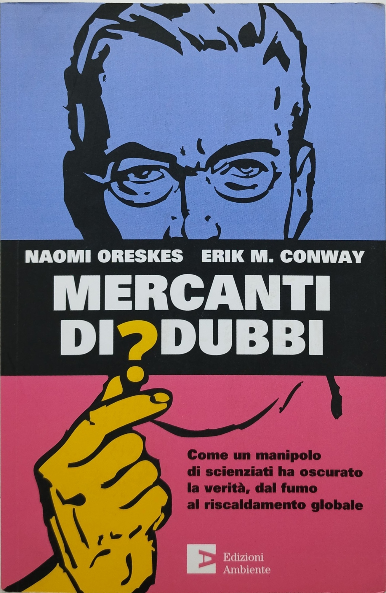 mercanti di dubbi