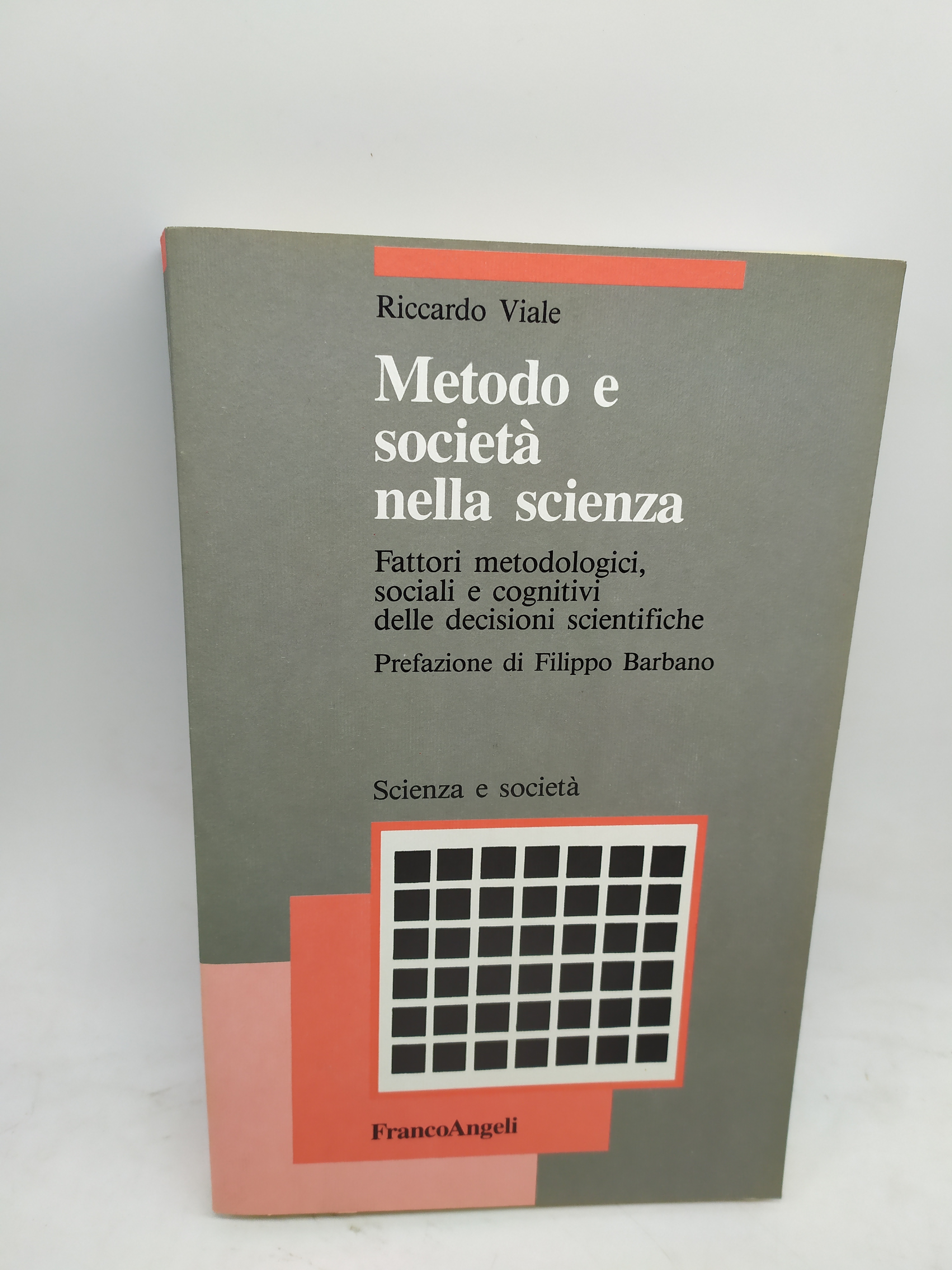 metodo e societa' nella scienza scienza e societa'