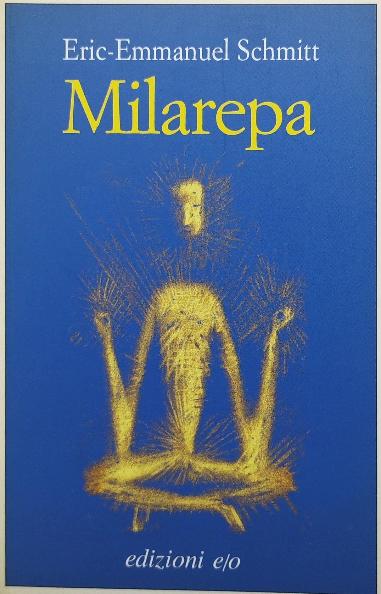 milarepa eric emmanuel schmitt