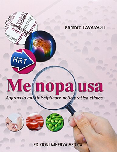 Minerva Menopausa. Approccio multidisciplinare nella pratica clinica