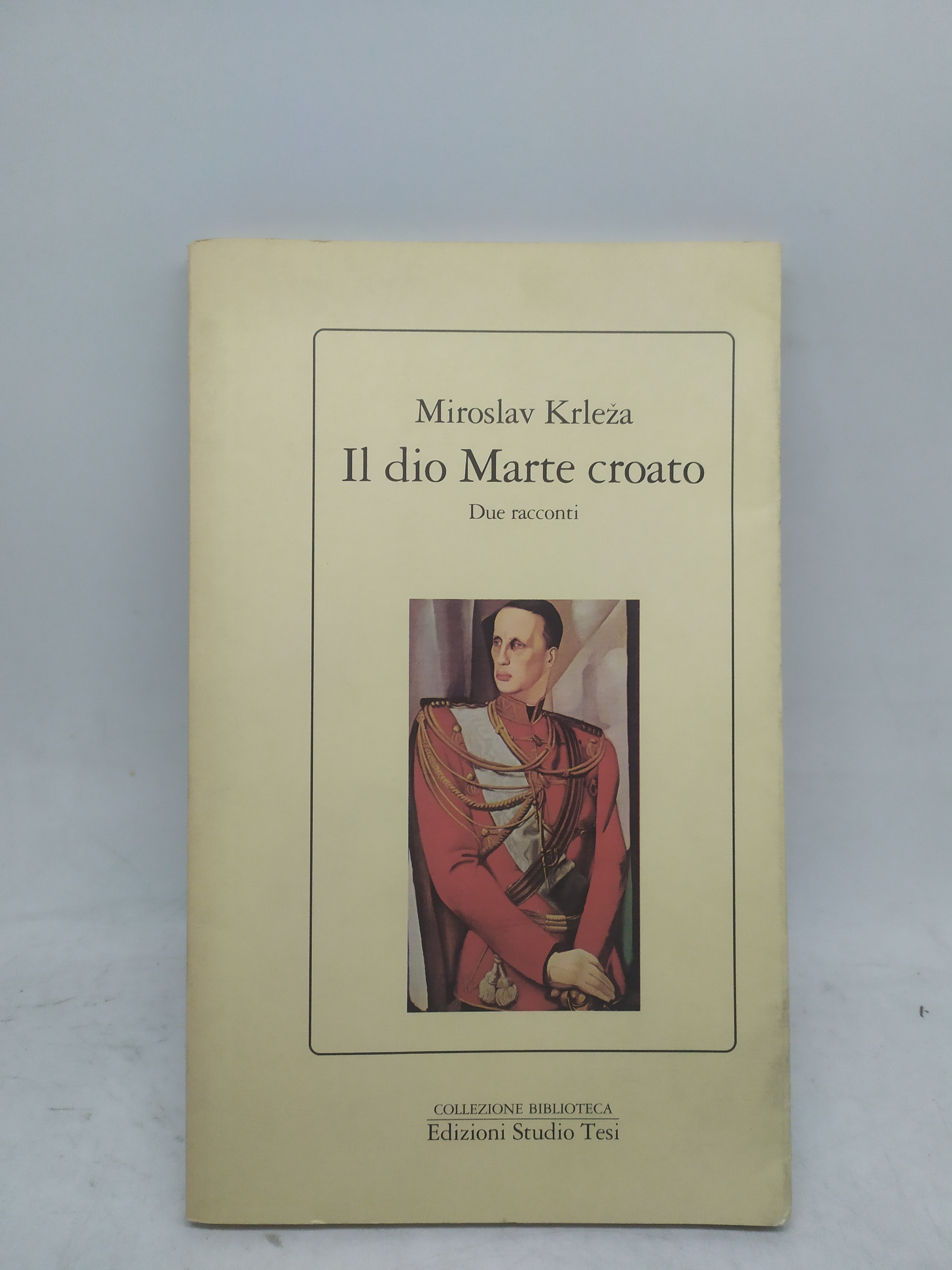 miroslav krleza il dio marte croato due racconti