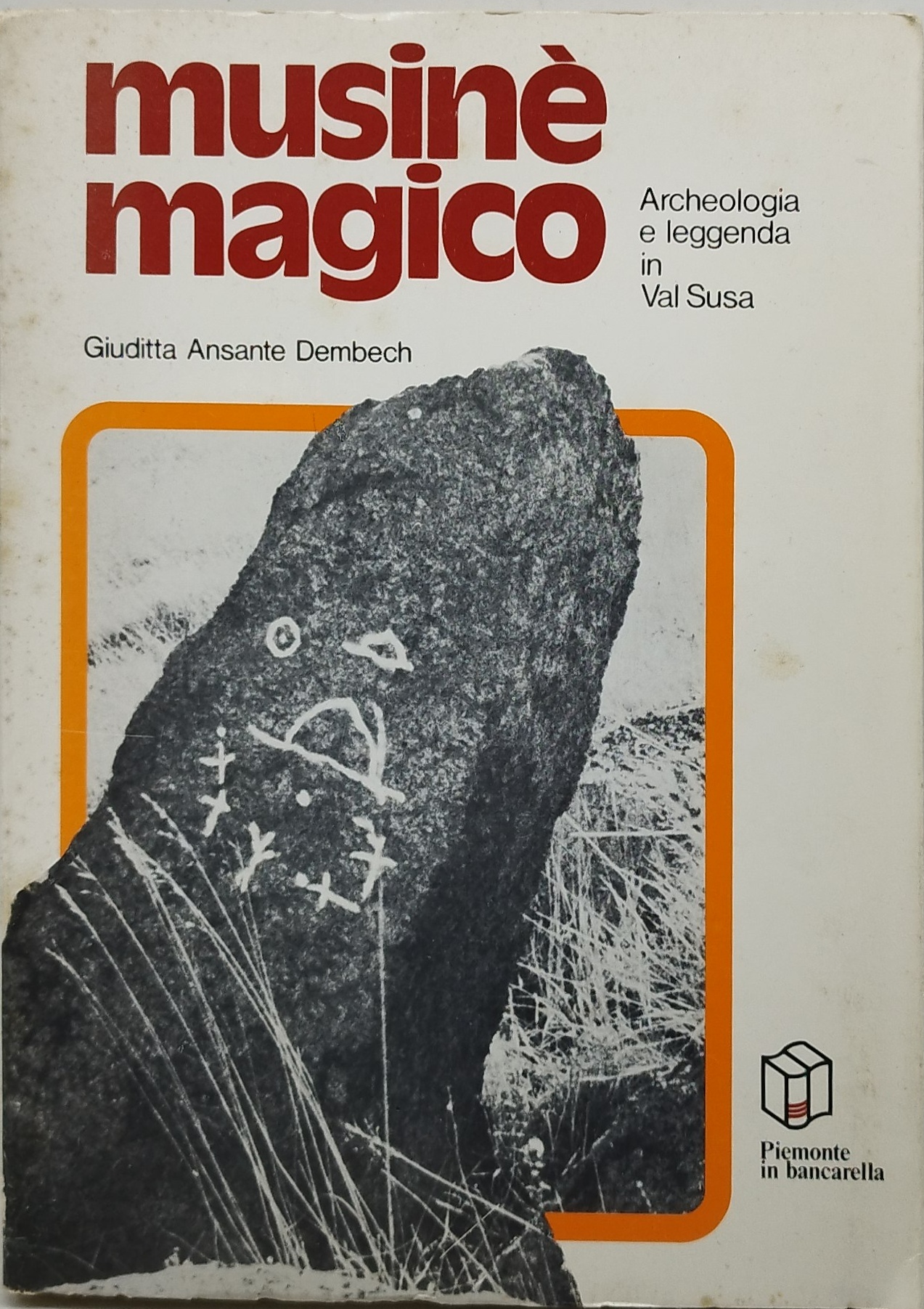 musinè magico archologia e leggenda in val susa