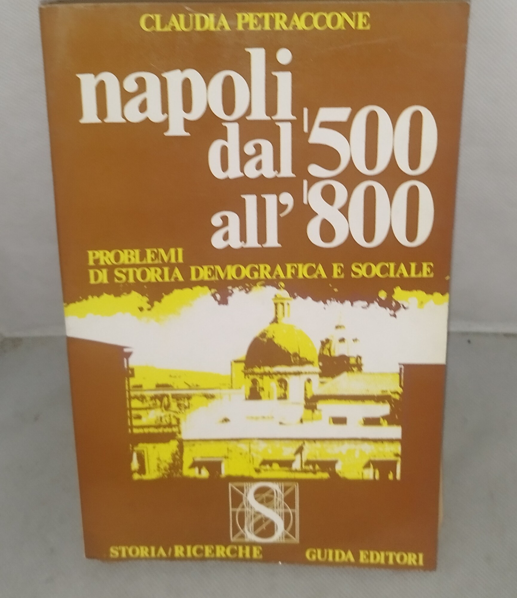 napoli dal 500 all'800 problemi di storia demografica e sociale