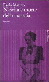 Nascita e morte della massaia