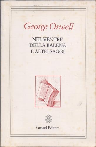 Nel ventre della balena e altri saggi