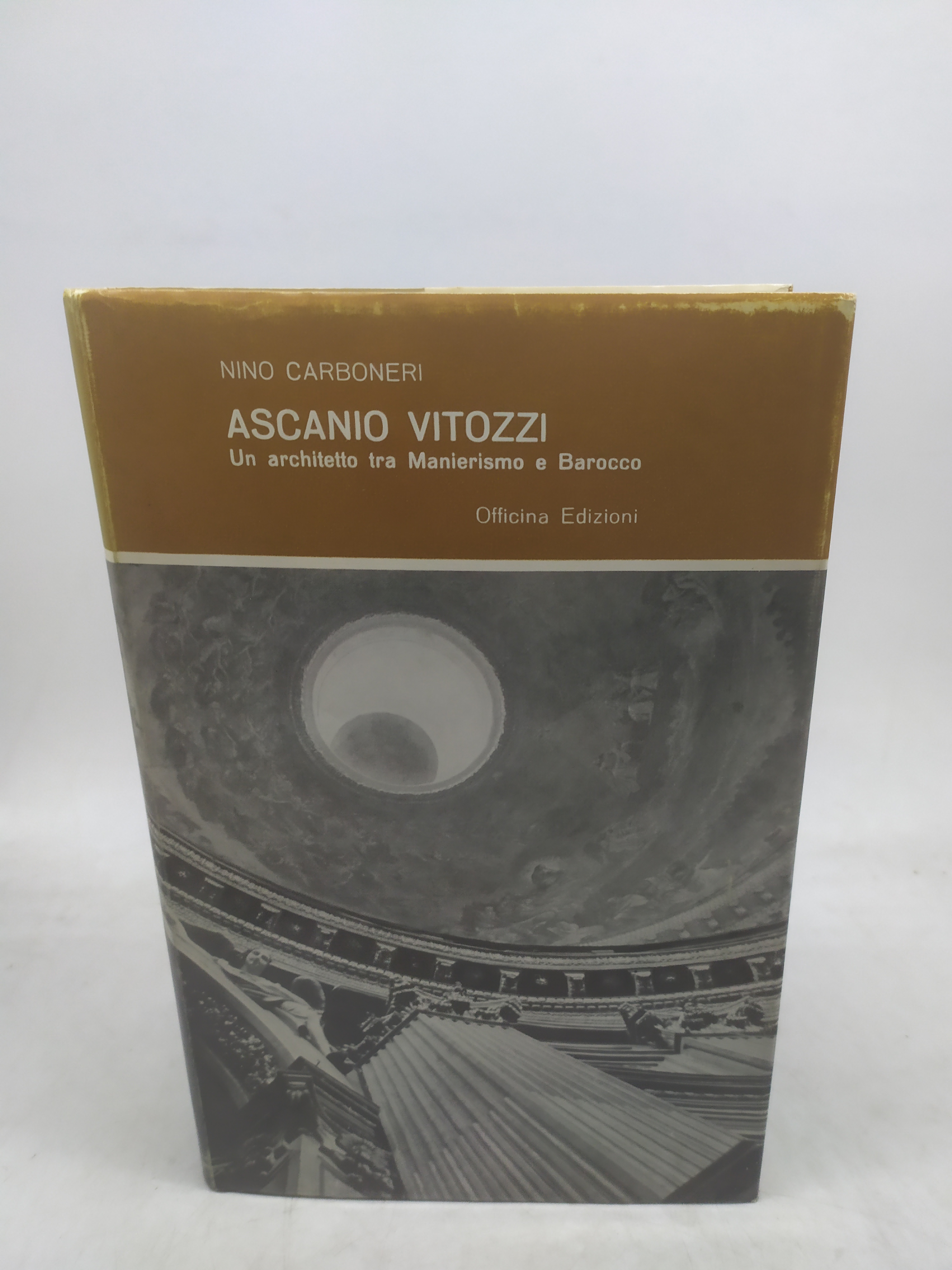 nino carboneri ascanio vitozzi un architetto tra manierismo e barocco